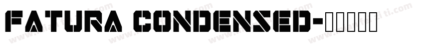 fatura condensed字体转换